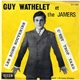 Guy Wathelet Et The Jamers - Les Bon Souvenirs / C'est Trop Tard